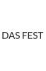 DAS FEST