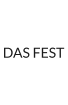 DAS FEST